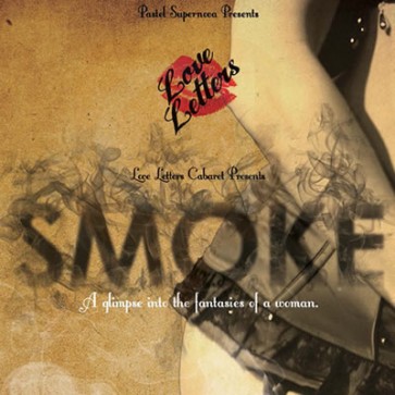 Smoke - Love Letters Cabaret